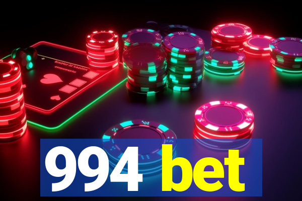 994 bet